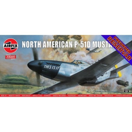 NORTH AMERICAN P-51 D MUSTANG -Escala 1/24- Airfix A14001V