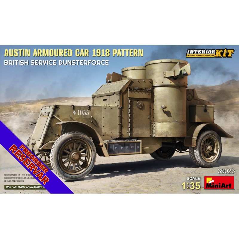 COCHE BLINDADO AUSTIN Mol. 1918 PATTERN (Britanico - DUNSTERFORCE) & Interiores -Escala 1/35- MiniArt 39023